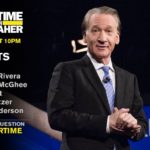 'Real Time with Bill Maher' guests: Geraldo Rivera, Louie Anderson, Max Boot, Heather McGhee & Eliot...